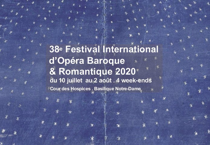 Archivé: 38e FESTIVAL INTERNATIONAL D’OPÉRA BAROQUE & ROMANTIQUE 2020