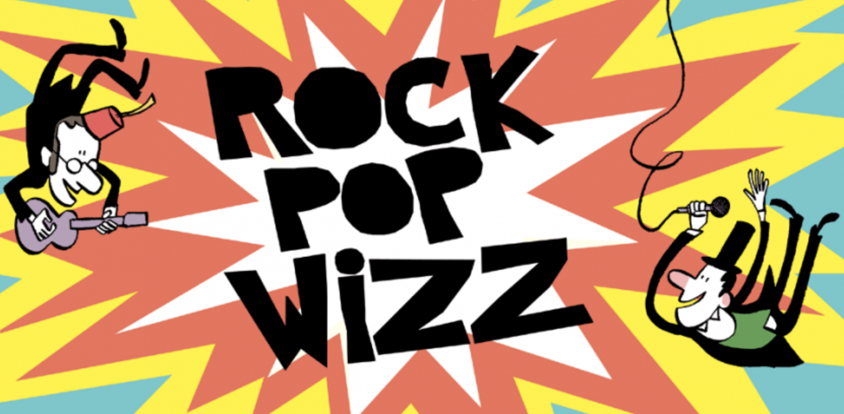 Rock ! Pop ! Wizz !